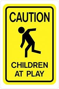 SIGN CAUTION CHILD AT PLAY 18X12