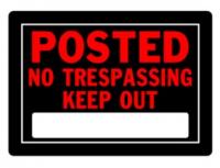 SIGN POSTED KEEP OUT 10X14 ALUM